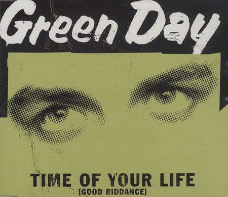 http://3.bp.blogspot.com/_VbYKtzGlrik/TMQ9nT-DD4I/AAAAAAAAACI/DD88KaHjrpc/s1600/Green-Day-Time-Of-Your-Life-404590.jpg